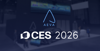 CES 2026：Aeva将推出全新的4D激光雷达传感器