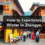 How to Experience Winter in Zhangye, Gansu? A Complete Guide(图3) How to Experience Winter in Zhangye, Gansu? A Complete Guide(图3)